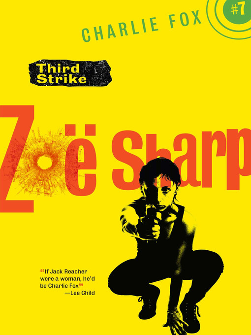 Title details for Third Strike by Zoë Sharp - Available